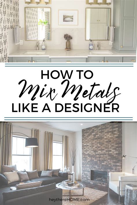 what metals cannot mix in a house|mixing metals in home decor.